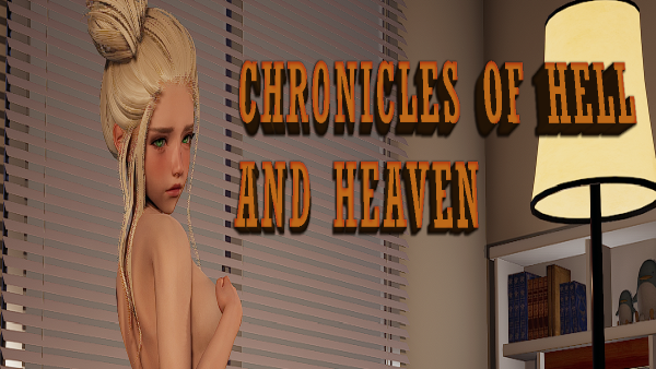 Chronicles of Hell and Heaven