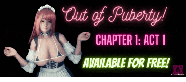 Out of Puberty: Reimagined