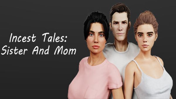 Incest Tales: Sister And Mom