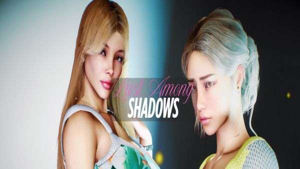 Lust Among Shadows