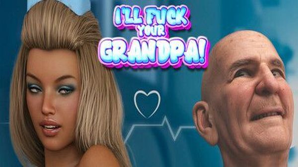 Ill Fuck Your Grandpa!