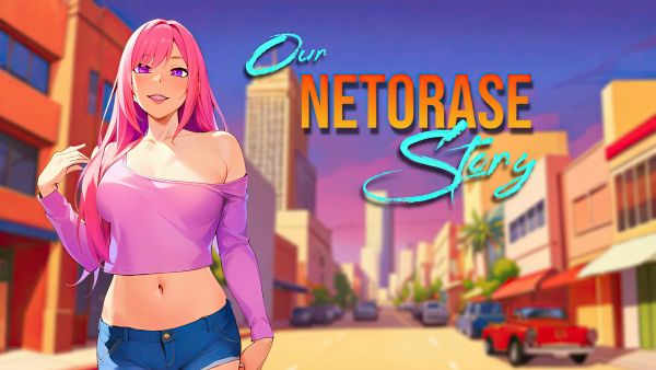 Our Netorase Story