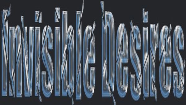 Invisible Desires