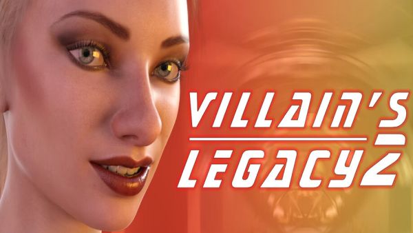 Villains Legacy 2