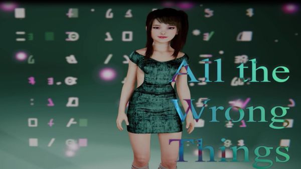 All the Wrong Things