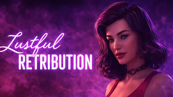 Lustful Retribution